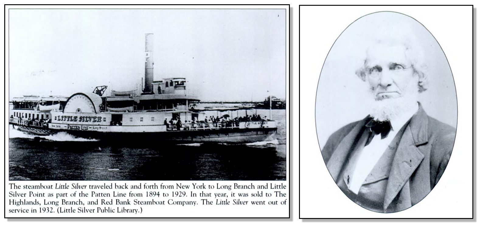 Left: The SS Little Silver; image courtesy Dorn’s Historical Images, used with permission.  Right: Captain Richard Borden, a.k.a. “Uncle Dick” Borden, owner-operator of the Silver Bay House resort in Little Silver. Image detail courtesy Schnitzspahn, Karen L. (1996). Images of America: Little Silver.  Arcadia Publishing, Charleston, S.C.